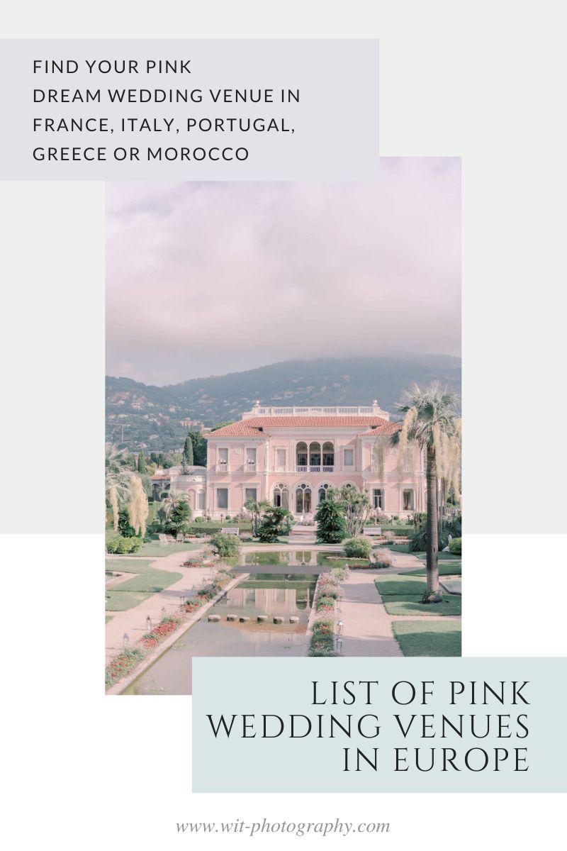 Pin for a list of luxury pink wedding venues in Europe